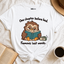 One Chapter Before Bed Famous Last Words T-Shirt