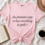 The Feminine Urge To Buy Everything In Pink T-Shirt