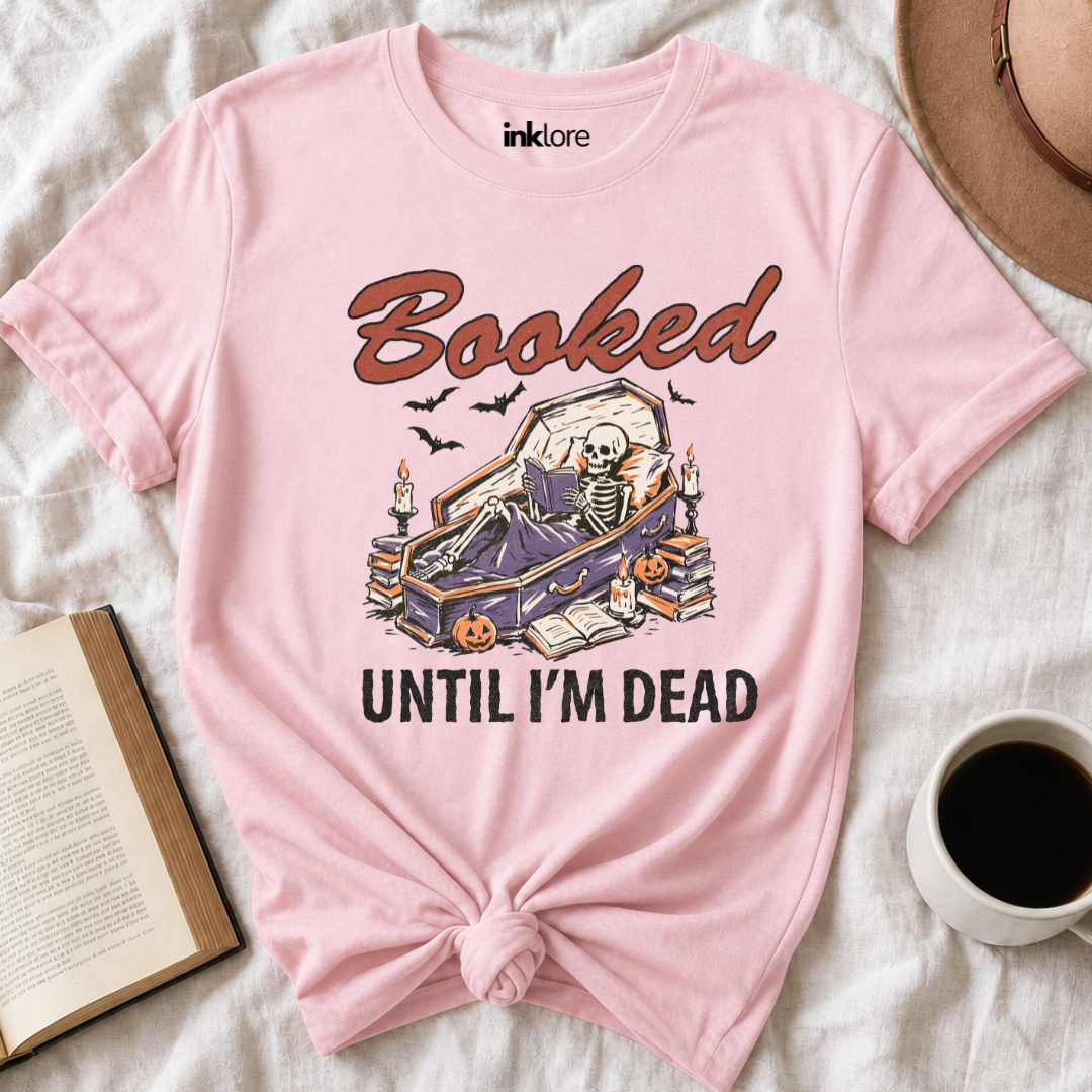 "Booked Until I'm Dead" Skeleton T-Shirt | Funny Spooky Book Lover Graphic Tee & Goth Reading Shirt Secondary image