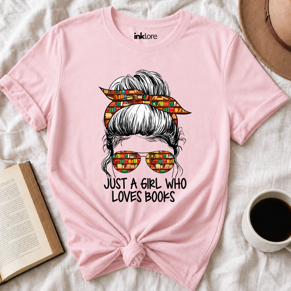 Just A Girl Who Loves Books T-Shirt