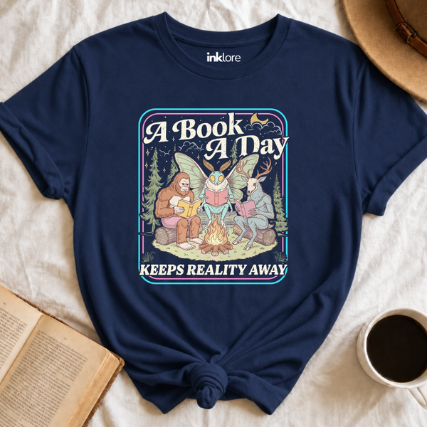 "A Book A Day Keeps Reality Away" T-Shirt | Cryptid Campfire Book Lover Graphic Tee & Fantasy Reader Shirt