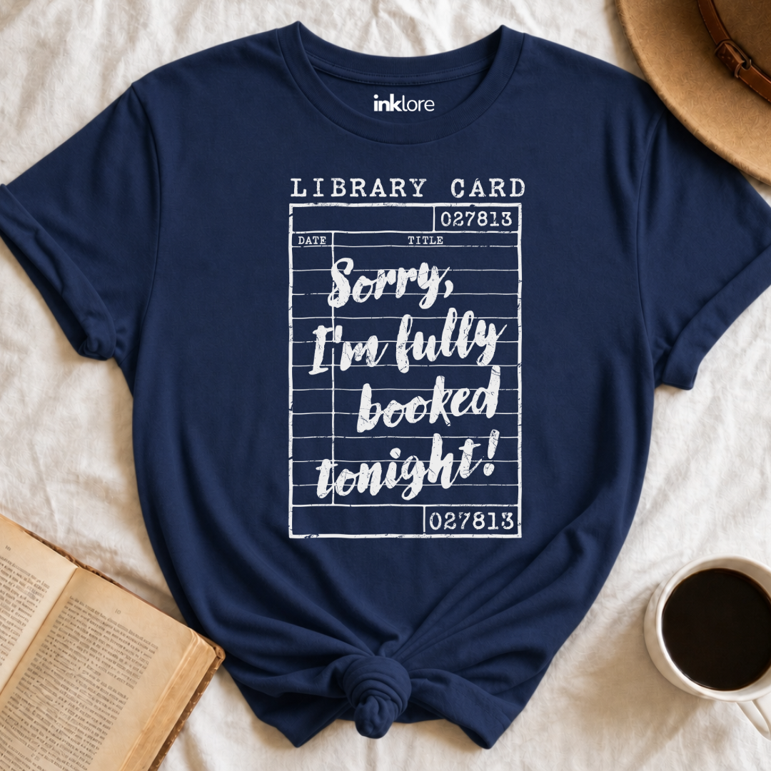 "Sorry, I'm Fully Booked Tonight!" Vintage Library Card T-Shirt | Retro Book Lover Graphic Tee & Librarian Gift Secondary image