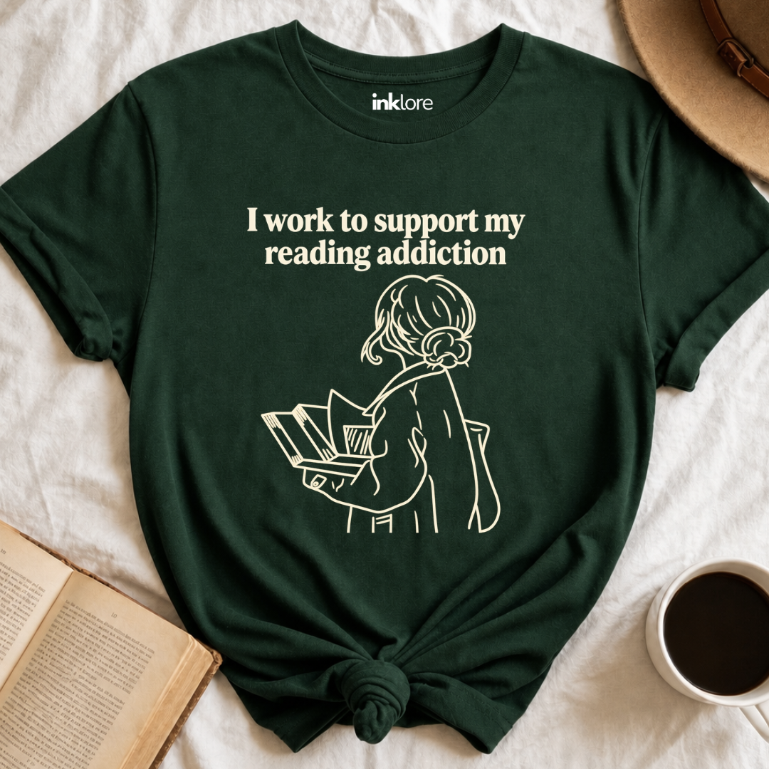 I Work To Support My Reading Addiction T-Shirt