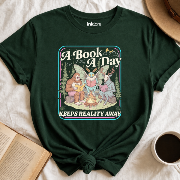 "A Book A Day Keeps Reality Away" T-Shirt | Cryptid Campfire Book Lover Graphic Tee & Fantasy Reader Shirt