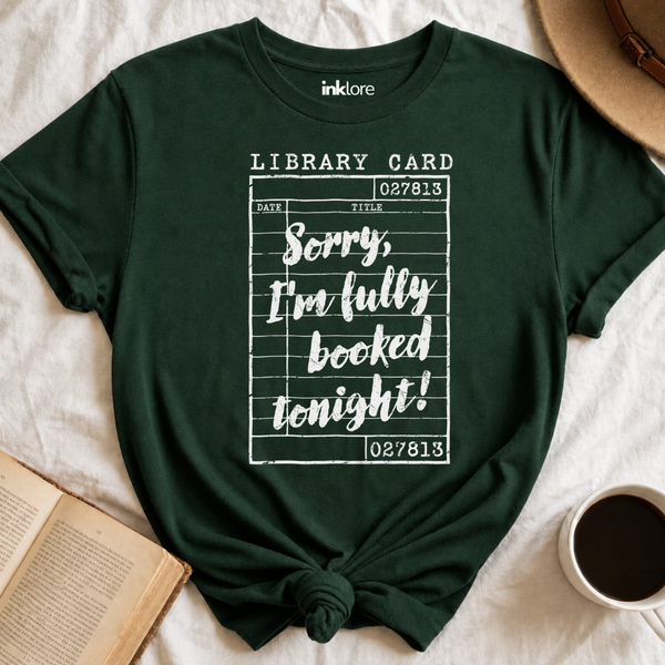 "Sorry, I'm Fully Booked Tonight!" Vintage Library Card T-Shirt | Retro Book Lover Graphic Tee & Librarian Gift