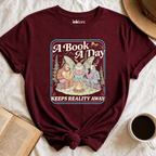 "A Book A Day Keeps Reality Away" T-Shirt | Cryptid Campfire Book Lover Graphic Tee & Fantasy Reader Shirt