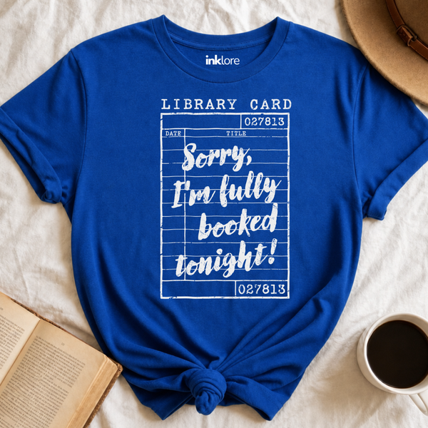 "Sorry, I'm Fully Booked Tonight!" Vintage Library Card T-Shirt | Retro Book Lover Graphic Tee & Librarian Gift