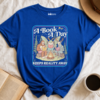 "A Book A Day Keeps Reality Away" T-Shirt | Cryptid Campfire Book Lover Graphic Tee & Fantasy Reader Shirt