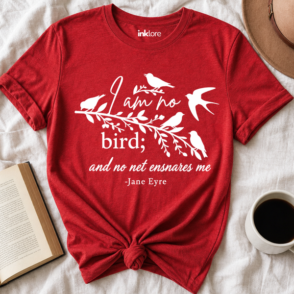 Jane Eyre "I Am No Bird" Shirt