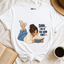 Shhh I'm At The Good Part Shirt