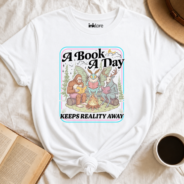 "A Book A Day Keeps Reality Away" T-Shirt | Cryptid Campfire Book Lover Graphic Tee & Fantasy Reader Shirt