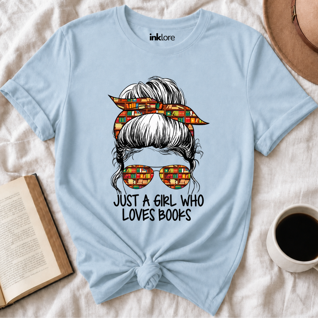 Just A Girl Who Loves Books T-Shirt