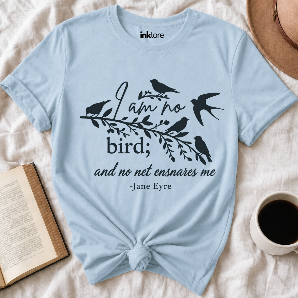 Jane Eyre "I Am No Bird" Shirt