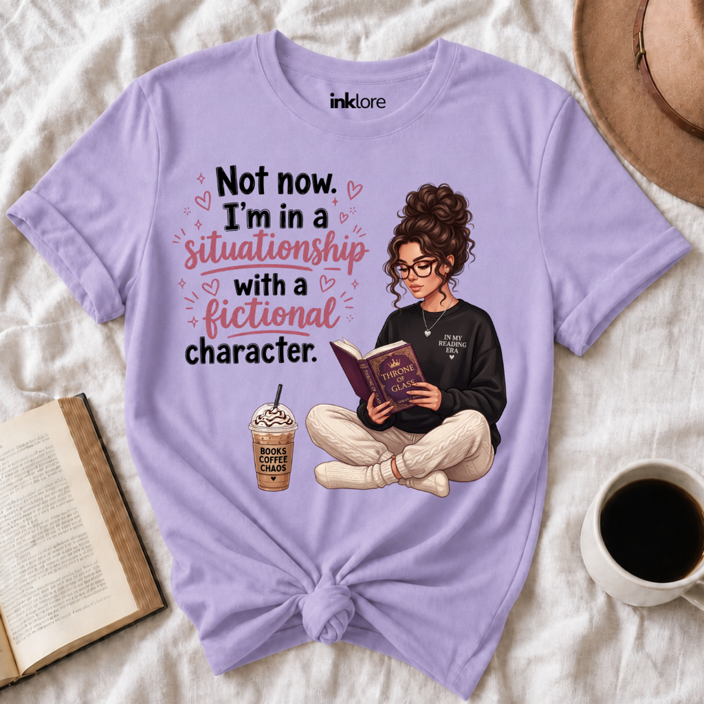 Situationship With A Fictional Character Graphic T-Shirt