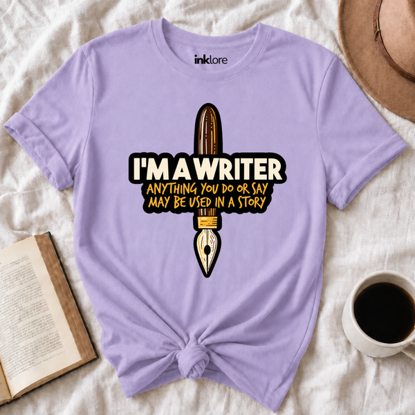 I'm A Writer T-Shirt