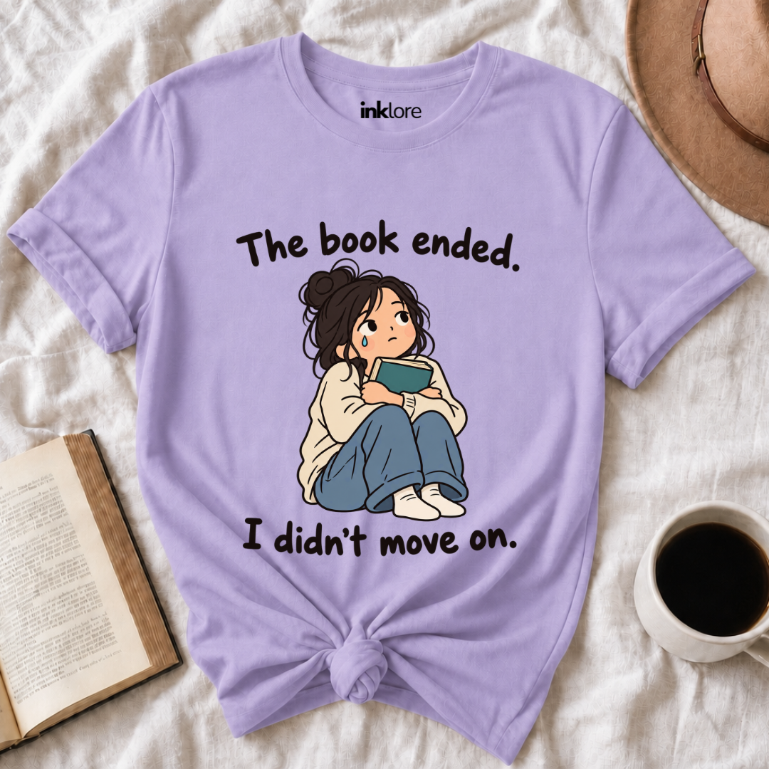 The Book Ended I Didn't Move On T-Shirt