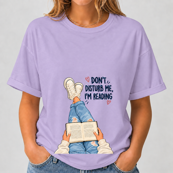 Don't Disturb Me I'm Reading T-Shirt
