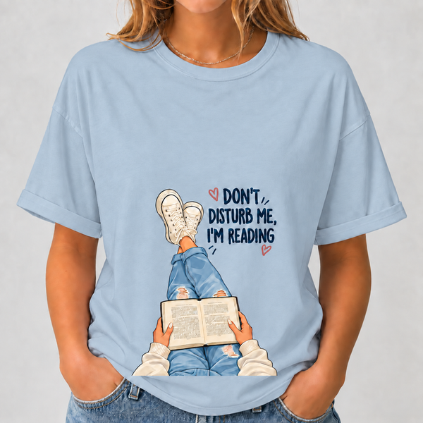 Don't Disturb Me I'm Reading T-Shirt